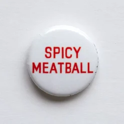 Sale Spicy Meatball 1" Button Pins & Buttons